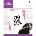 Life is Tough - Clear Stamps