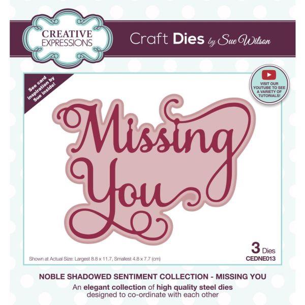 Noble Shadowed Sentiment Die - Missing You